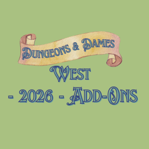 Dungeons and Dames - West - Add-Ons